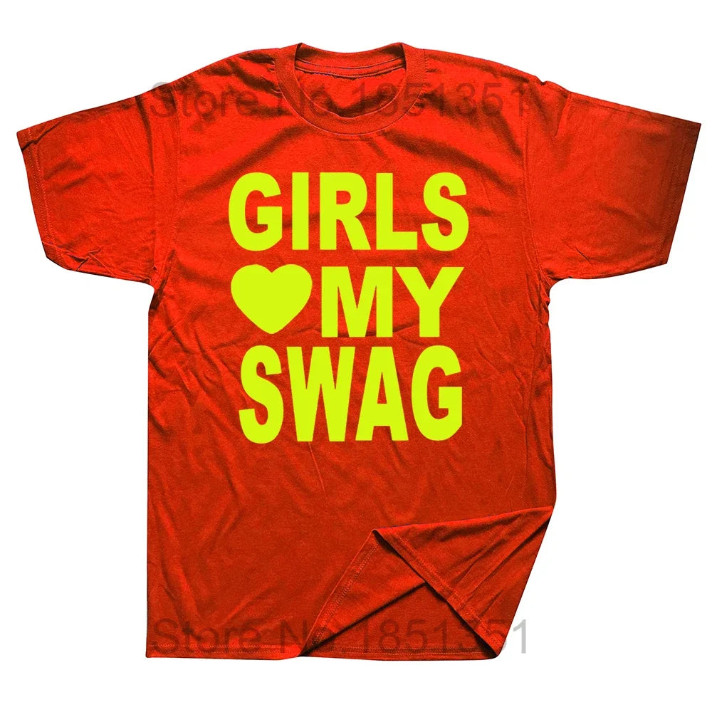 GIRLS LOVE MY SWAG Funny Vintage Cotton