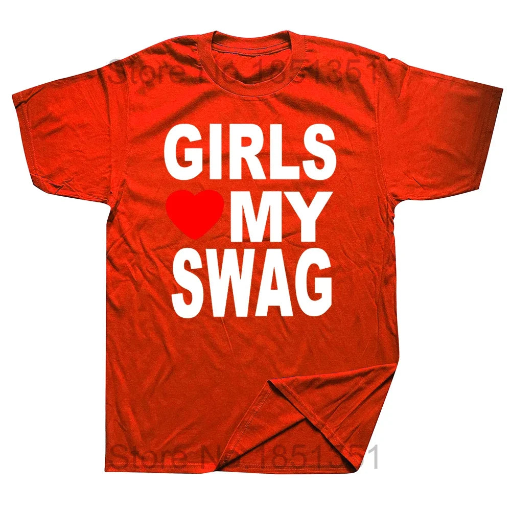 GIRLS LOVE MY SWAG Funny Vintage Cotton