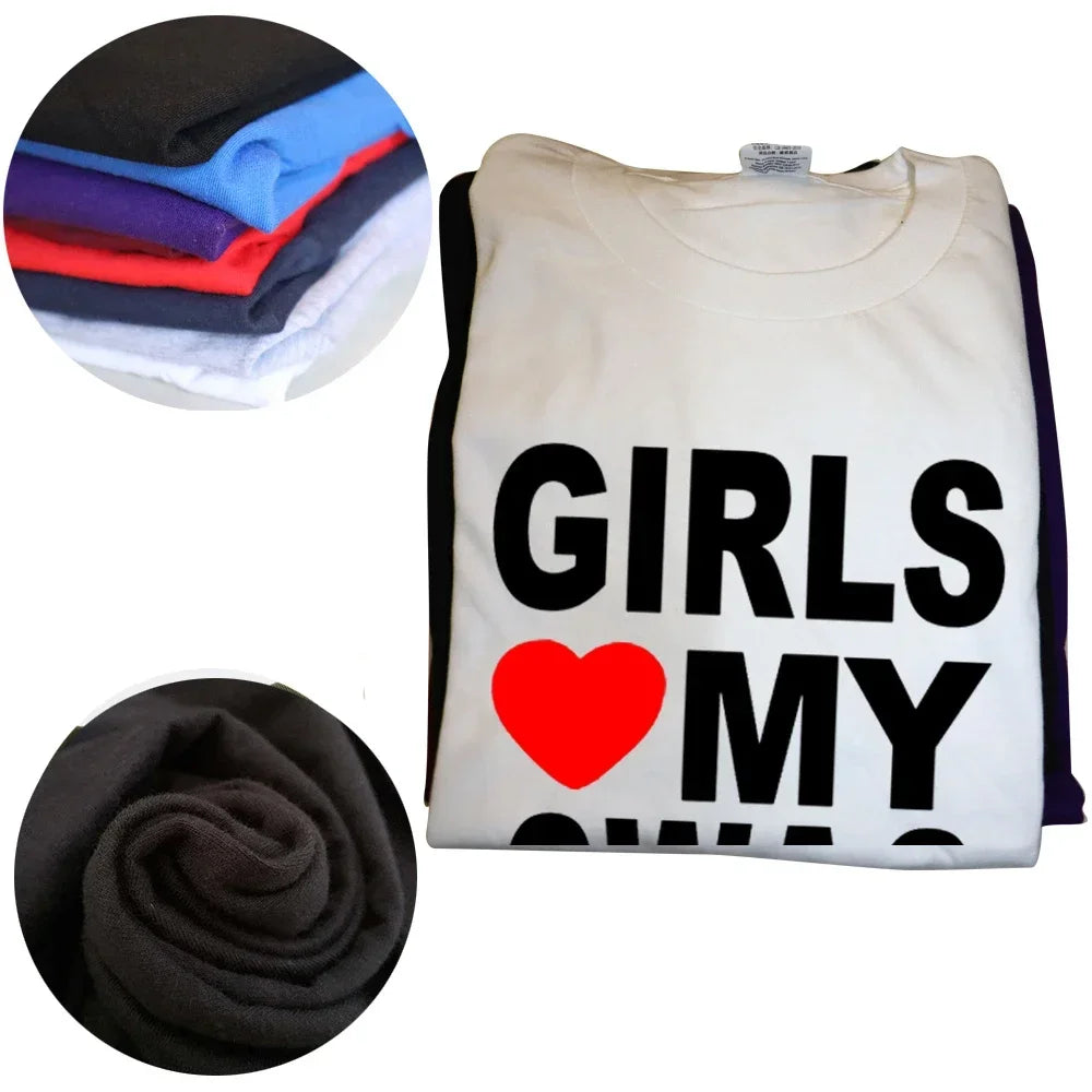GIRLS LOVE MY SWAG Funny Vintage Cotton