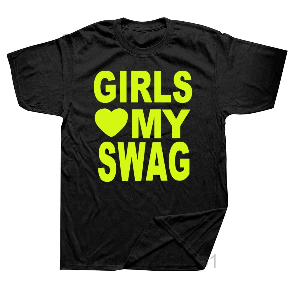 GIRLS LOVE MY SWAG Funny Vintage Cotton