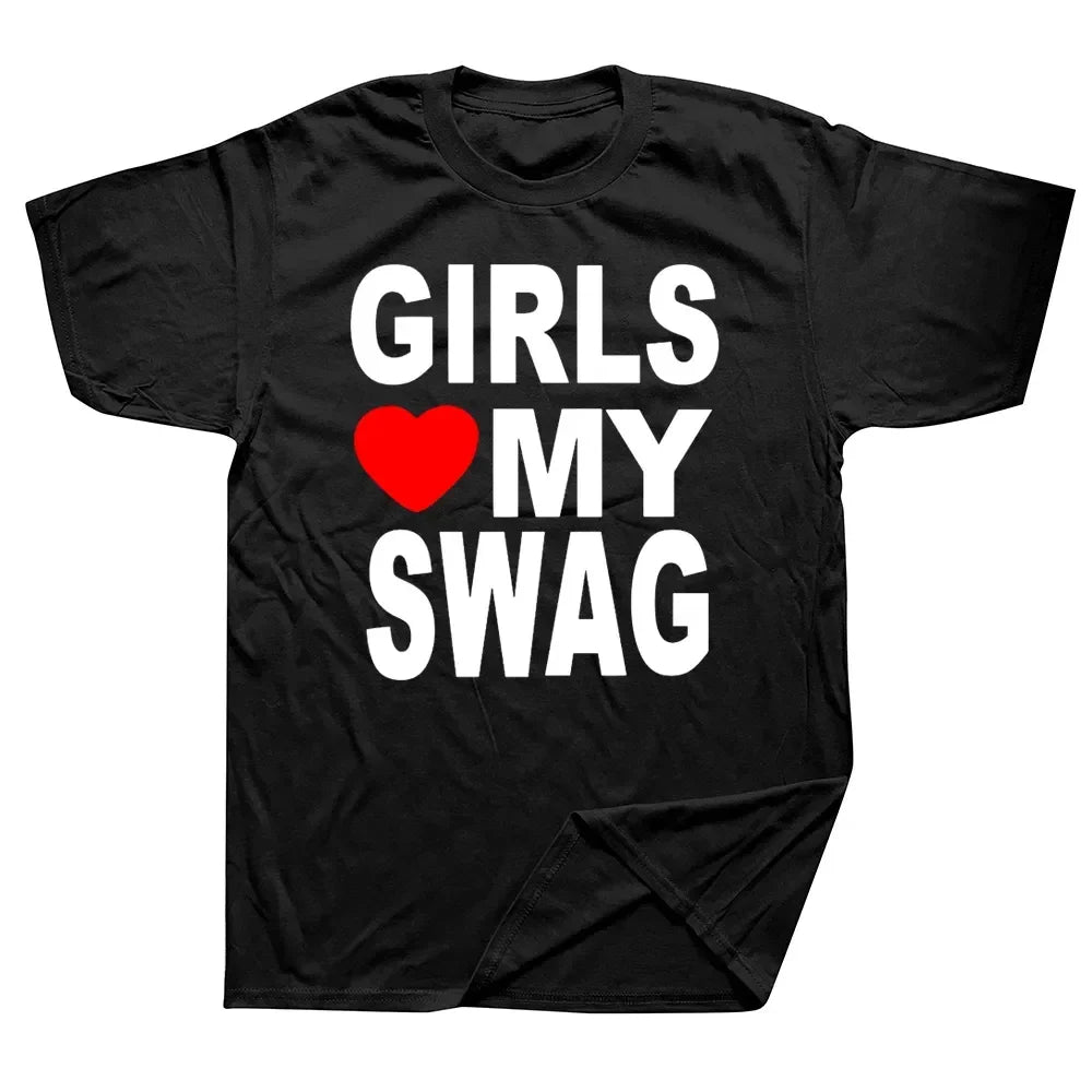 GIRLS LOVE MY SWAG Funny Vintage Cotton