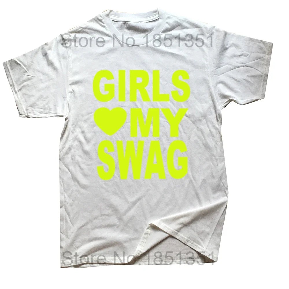 GIRLS LOVE MY SWAG Funny Vintage Cotton